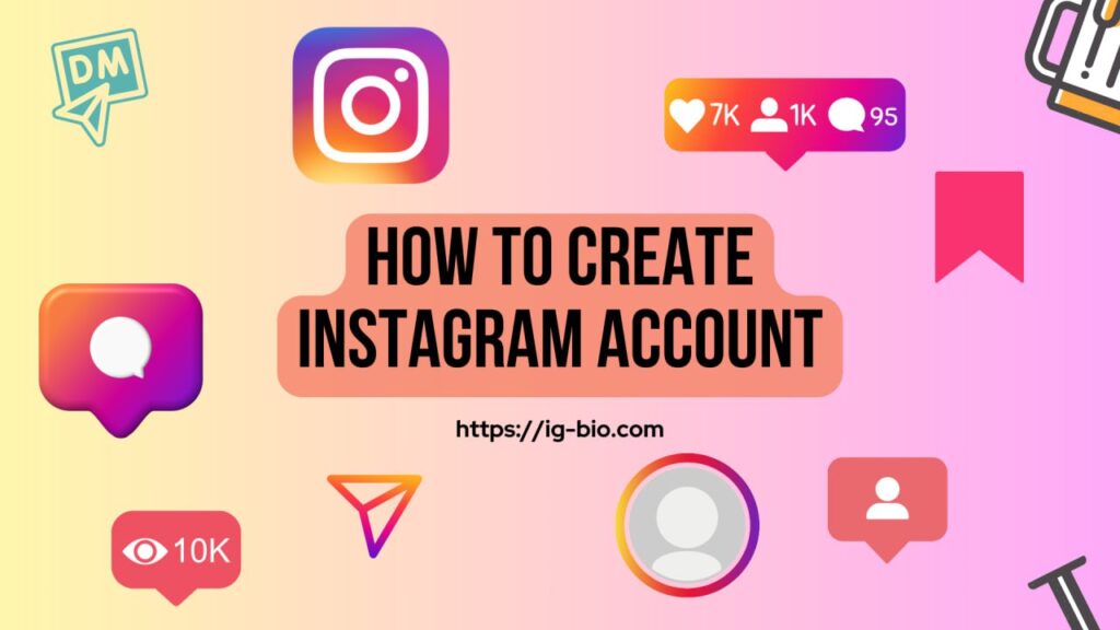 Create Instagram Account